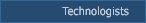 Technologists